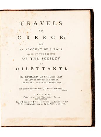 TRAVEL  CHANDLER, RICHARD. Travels in Greece; or, An Account of a Tour made at the Expense of the Society of Dilettanti. 1776